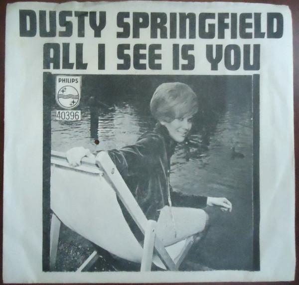 7inch Record DUSTY SPRINGFIELD - All I See Is You 40396 Philips 1966 US Soul/Funk Used
7inch Record DUSTY SPRINGFIELD - All I See Is You 40396 Philips 1966 US Soul/Funk Used