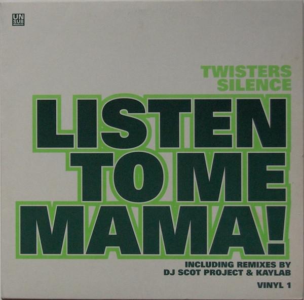 12inch Record TWISTER S SILENCE - Listen To Me Mama USM0556 Unsubmissive Re 2001 Germany Dance & Electronica Used
12inch Record TWISTER S SILENCE - Listen To Me Mama USM0556 Unsubmissive Re 2001 Germany Dance & Electronica Used