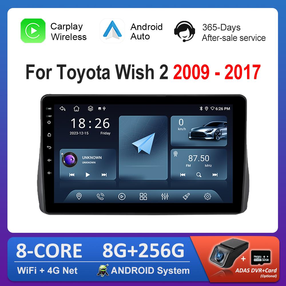 Android Car Radio Multimedia Video Player for Toyota Wish 2 2009 - 2017 GPS Navigation Left Hand Drvie DSP Stereo 4G WiFi
Android Car Radio Multimedia Video Player for Toyota Wish 2 2009 - 2017 GPS Navigation Left Hand Drvie DSP Stereo 4G WiFi