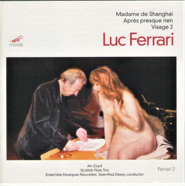 CD LUC FERRARI - Madame De Shanghai - Après Presque MODE228 Mode 2011 US Dance & Electronica Used
CD LUC FERRARI - Madame De Shanghai - Après Presque MODE228 Mode 2011 US Dance & Electronica Used