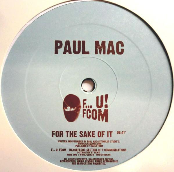 12inch Record PAUL MAC / CHIZAWA Q - For The Sake Of It / Start Rec FU245,137024513 F... U! FCOM, P 2006 France Dance & Electronica Used
12inch Record PAUL MAC / CHIZAWA Q - For The Sake Of It / Start Rec FU245,137024513 F... U! FCOM, P 2006 France Dance & Electronica Used