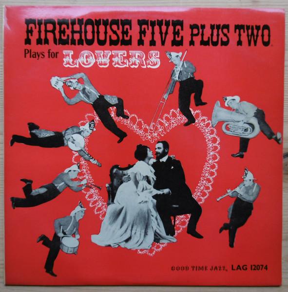 LP Record FIREHOUSE FIVE PLUS TWO - Plays For Lovers LAG12074 Good Time Jazz 1958 UK Jazz Used
LP Record FIREHOUSE FIVE PLUS TWO - Plays For Lovers LAG12074 Good Time Jazz 1958 UK Jazz Used