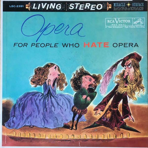 LP Record VARIOUS - Opera For People Who Hate Opera LSC2391 RCA Victor Red 1960 US Classical Used
LP Record VARIOUS - Opera For People Who Hate Opera LSC2391 RCA Victor Red 1960 US Classical Used