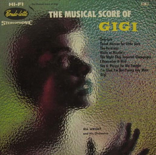 LP Record IRA WRIGHT & HIS ORCHESTRA - The Musical Score Of Gigi SA48 Rondo-Lette 1959 US Soundtracks & Musicals Used
LP Record IRA WRIGHT & HIS ORCHESTRA - The Musical Score Of Gigi SA48 Rondo-Lette 1959 US Soundtracks & Musicals Used