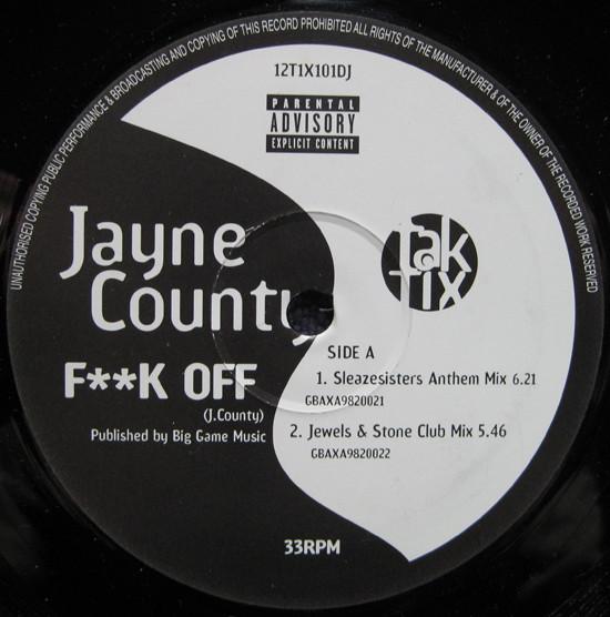 12inch Record JAYNE COUNTY - F**k Off 12T1X101DJ Tak Tix 1999 Dance & Electronica Used
12inch Record JAYNE COUNTY - F**k Off 12T1X101DJ Tak Tix 1999 Dance & Electronica Used