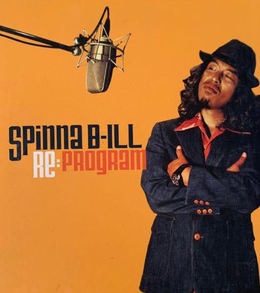 CD SPINNA B-ILL - Re:program XQDP1001 Free Works 2007 Japan Rock Used 
CD SPINNA B-ILL - Re:program XQDP1001 Free Works 2007 Japan Rock Used