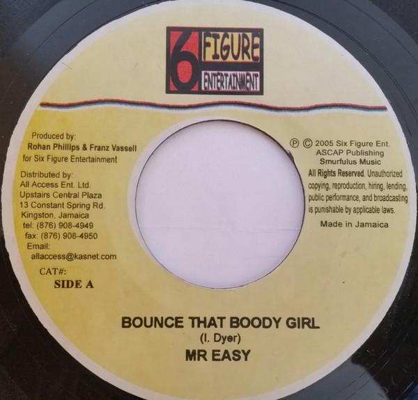 7inch Record MR. EASY, GEEGO - Bounce That Booty Girl/Gal Yuh Some NONE 6 Figure Entert 2005 Jamaica Reggae, Ska & Dub Used
7inch Record MR. EASY, GEEGO - Bounce That Booty Girl/Gal Yuh Some NONE 6 Figure Entert 2005 Jamaica Reggae, Ska & Dub Used