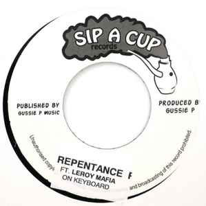 7inch Record LEROY MAFIA - Repentance (Instrumental) / Version SIP7012 Sip A Cup 2008 UK Reggae, Ska & Dub
7inch Record LEROY MAFIA - Repentance (Instrumental) / Version SIP7012 Sip A Cup 2008 UK Reggae, Ska & Dub