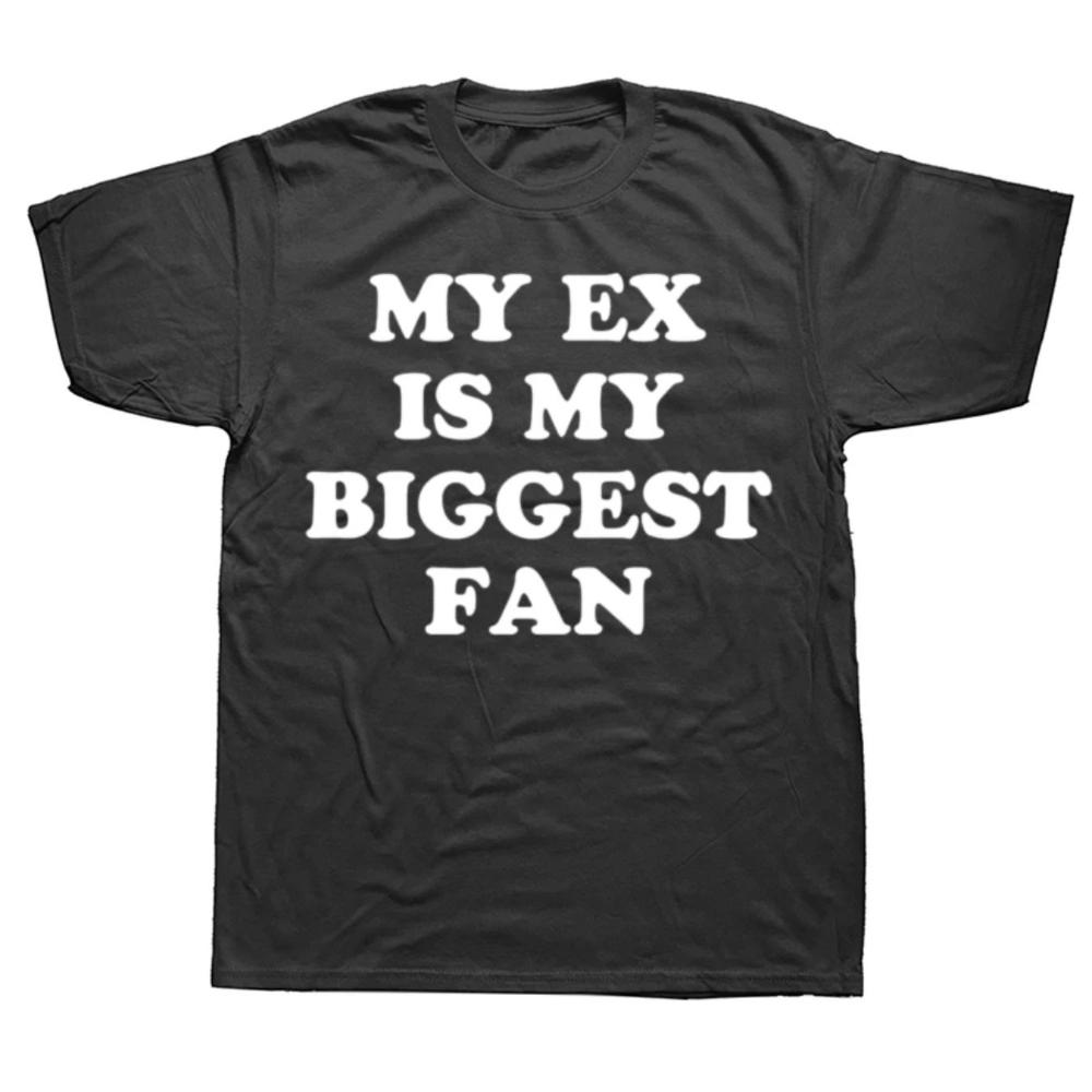 Summer 2026 New My Ex Is My Biggest Fan Highquality Casual Comfortable and Breathable Mens Printed Round Neck Tshirt S
Summer 2026 New My Ex Is My Biggest Fan Highquality Casual Comfortable and Breathable Mens Printed Round Neck Tshirt S