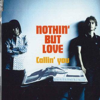 CD NOTHIN BUT LOVE - Calling you GZCA1081PROMO VICTOR 2001 Japan Obi Japanese Pop/Rock Used
CD NOTHIN BUT LOVE - Calling you GZCA1081PROMO VICTOR 2001 Japan Obi Japanese Pop/Rock Used