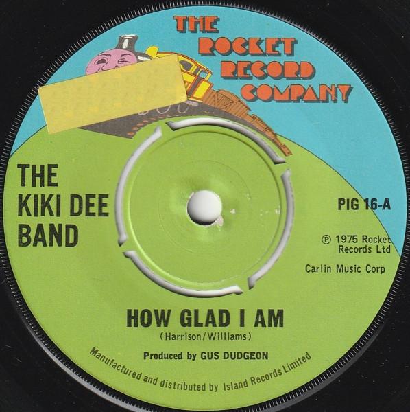 7inch Record KIKI DEE BAND - How Glad I Am PIG16 The Rocket Reco 1975 UK Pop Used
7inch Record KIKI DEE BAND - How Glad I Am PIG16 The Rocket Reco 1975 UK Pop Used