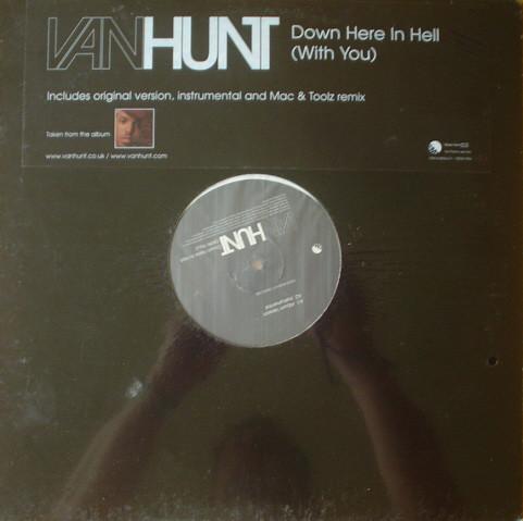 12inch Record VAN HUNT - Down Here In Hell (With You) 12EMDJ656 EMI 2004 UK Soul/Funk Used
12inch Record VAN HUNT - Down Here In Hell (With You) 12EMDJ656 EMI 2004 UK Soul/Funk Used