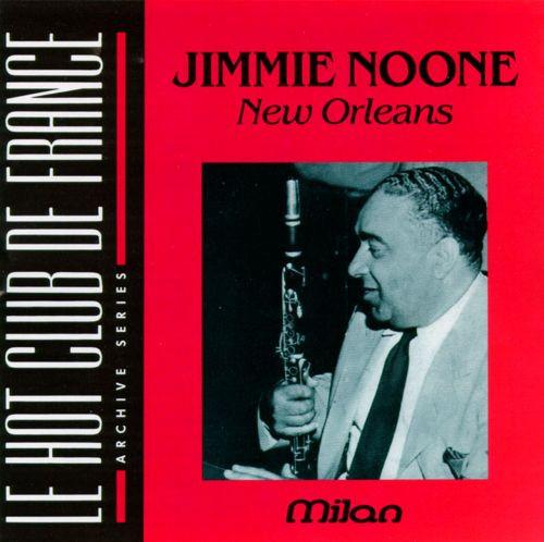 CD JIMMIE NOONE - Le Hot Club De France: New Orleans 73138356272 Milan 1992 Japan Jazz Used
CD JIMMIE NOONE - Le Hot Club De France: New Orleans 73138356272 Milan 1992 Japan Jazz Used