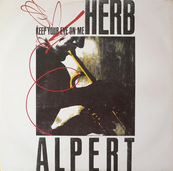 12inch Record HERB ALPERT - Keep Your Eye On Me USAT602 Breakout 1987 US Dance & Electronica Used
12inch Record HERB ALPERT - Keep Your Eye On Me USAT602 Breakout 1987 US Dance & Electronica Used