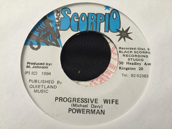 7inch Record POWERMAN - Progressive Wife NONE Black Scorpio 1994 Jamaica Reggae, Ska & Dub Used
7inch Record POWERMAN - Progressive Wife NONE Black Scorpio 1994 Jamaica Reggae, Ska & Dub Used