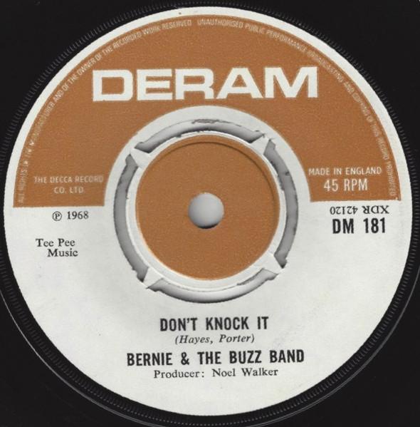 7inch Record BERNIE & THE BUZZ BAND - Don t Knock It DM181 Deram 1968 UK Pop Used
7inch Record BERNIE & THE BUZZ BAND - Don t Knock It DM181 Deram 1968 UK Pop Used