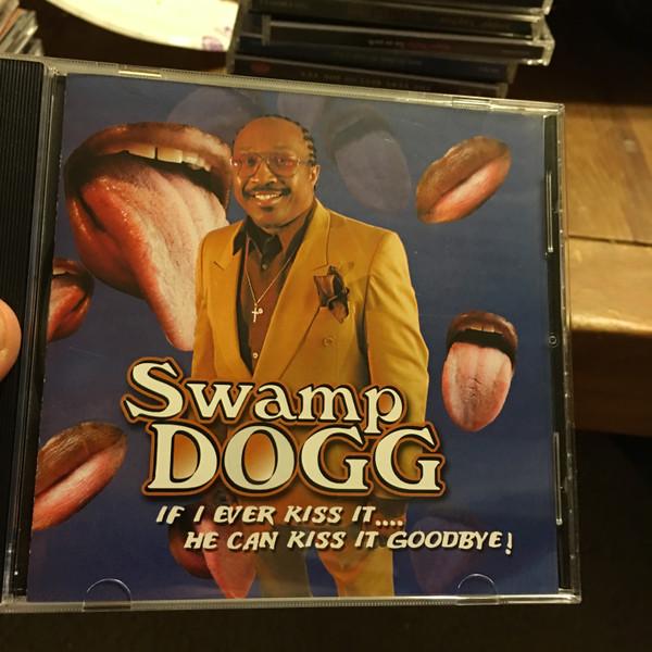 CD SWAMP DOGG - If I Ever Kiss It.... He Can Kiss I SDEG1948 S.D.E.G. Record 2002 US Soul/Funk Used
CD SWAMP DOGG - If I Ever Kiss It.... He Can Kiss I SDEG1948 S.D.E.G. Record 2002 US Soul/Funk Used