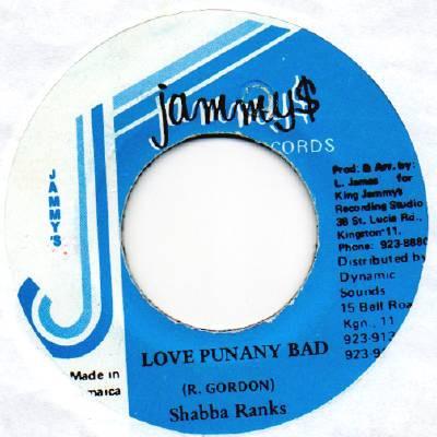 7inch Record SHABBA RANKS - Love Punnany Bad NONE Jammy s Records Jamaica Reggae, Ska & Dub Used
7inch Record SHABBA RANKS - Love Punnany Bad NONE Jammy s Records Jamaica Reggae, Ska & Dub Used