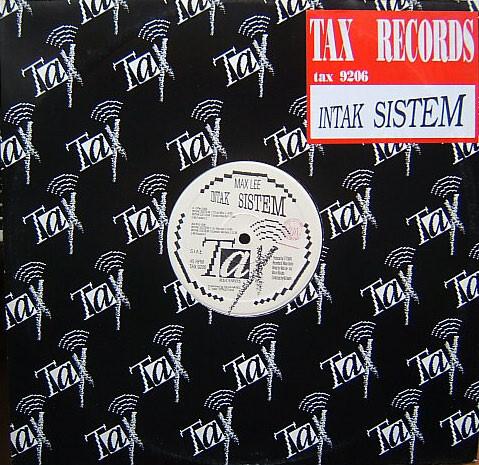 12inch Record MAX LEE - Intak Sistem TAX9206 Tax Disk 1992 Italy Dance & Electronica Used
12inch Record MAX LEE - Intak Sistem TAX9206 Tax Disk 1992 Italy Dance & Electronica Used