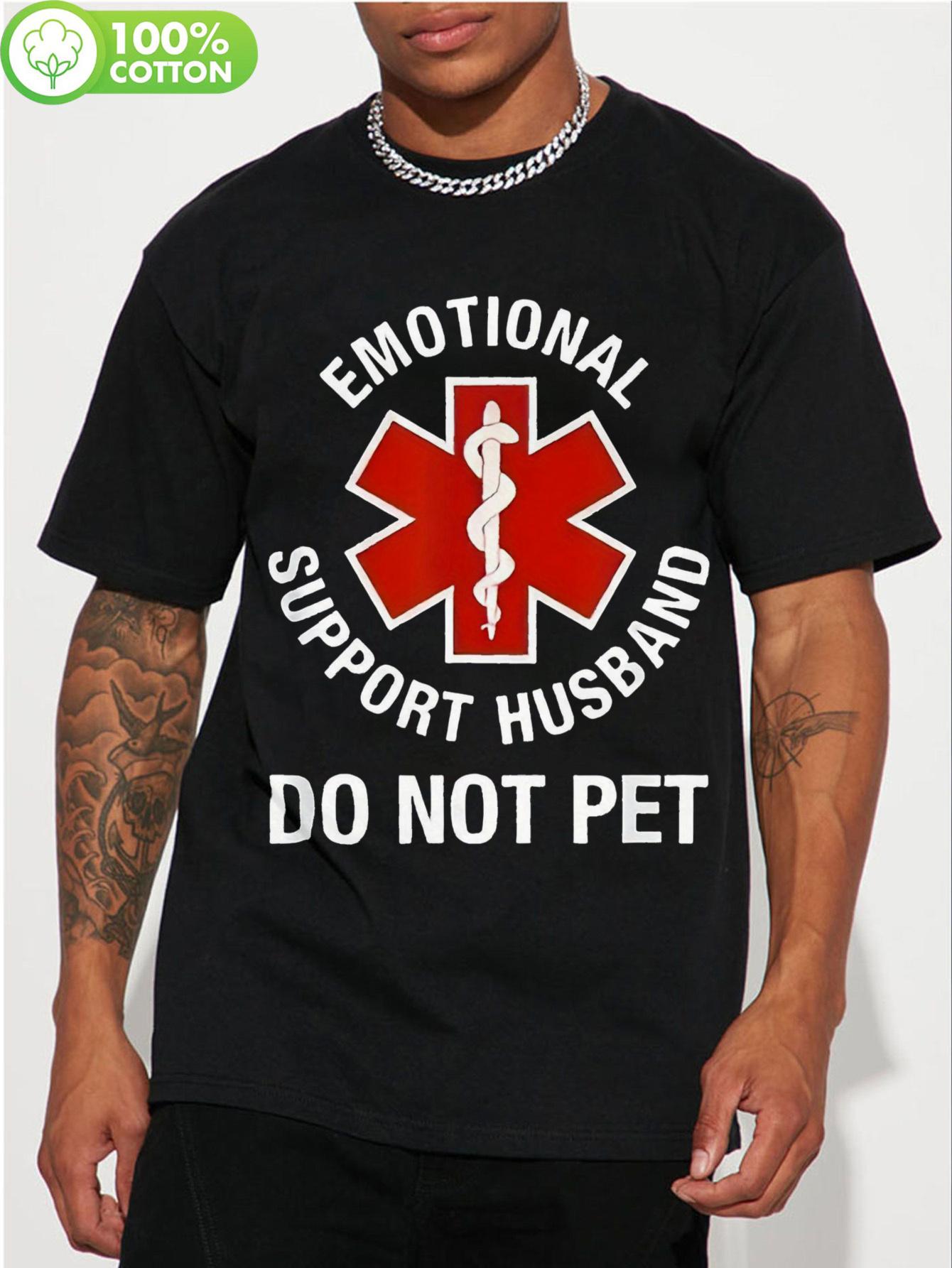 Funny Don t Touch My Emotional Support Husband Graphic T-shirt for Men - 100% Cotton Casual Crew Neck Tee with Bold White Text & Red Cross Design XXXL
Funny Don t Touch My Emotional Support Husband Graphic T-shirt for Men - 100% Cotton Casual Crew Neck Tee with Bold White Text & Red Cross Design XXXL