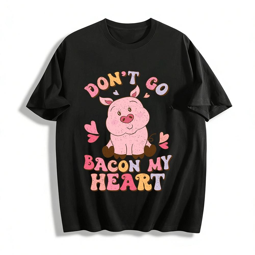Cute Pig Print Casual Tee Don t Go Bacon My Heart Funny Top Pure cotton T-shirt XXS
Cute Pig Print Casual Tee Don t Go Bacon My Heart Funny Top Pure cotton T-shirt XXS