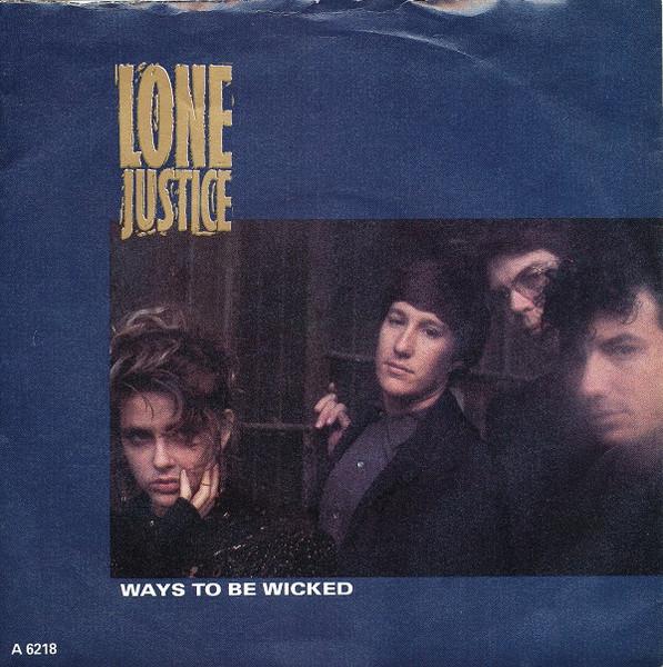 7inch Record LONE JUSTICE - Ways To Be Wicked A6218 Geffen Records 1985 UK Rock Used
7inch Record LONE JUSTICE - Ways To Be Wicked A6218 Geffen Records 1985 UK Rock Used