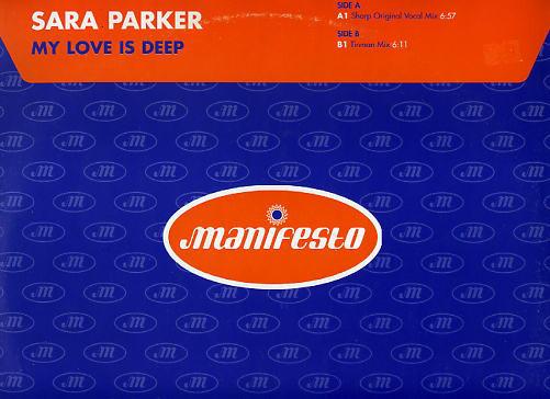 12inch Record SARA PARKER - My Love Is Deep FESXX22 Manifesto 1995 UK Dance & Electronica Used
12inch Record SARA PARKER - My Love Is Deep FESXX22 Manifesto 1995 UK Dance & Electronica Used