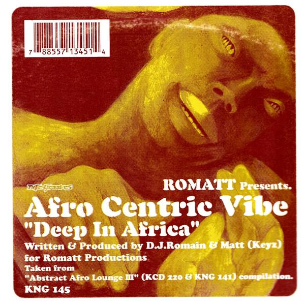 12inch Record ROMATT PRESENTS AFRO CENTRIC VIBE - Deep In Africa KNG145 Nite Grooves 2001 US Dance & Electronica Used
12inch Record ROMATT PRESENTS AFRO CENTRIC VIBE - Deep In Africa KNG145 Nite Grooves 2001 US Dance & Electronica Used