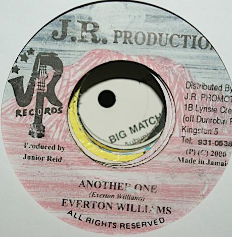 7inch Record EVERTON WILLIAMS Another One NONE J.R. Production 2000 Jamaica Reggae Ska Dub Used
7inch Record EVERTON WILLIAMS Another One NONE J.R. Production 2000 Jamaica Reggae Ska Dub Used