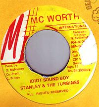7inch Record STANLEY THE TURBINES Idiot Sound Boy NONE McWorth Interna Jamaica Reggae Ska Dub Used
7inch Record STANLEY THE TURBINES Idiot Sound Boy NONE McWorth Interna Jamaica Reggae Ska Dub Used