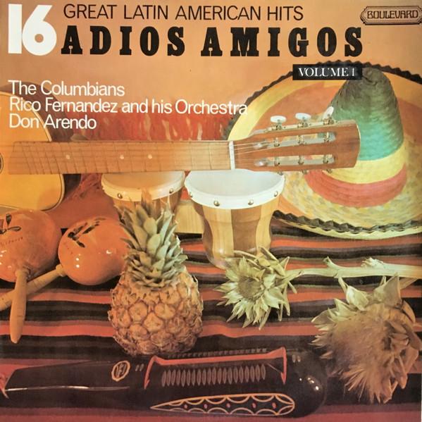 LP Record COLUMBIANS / RICO FERNANDEZ & HIS O - Adios Amigos Volume 1 (16 Latin Ame 4019 Boulevard 1971 UK Latin Used
LP Record COLUMBIANS / RICO FERNANDEZ & HIS O - Adios Amigos Volume 1 (16 Latin Ame 4019 Boulevard 1971 UK Latin Used