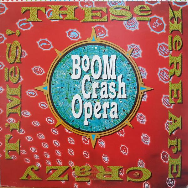 LP Record BOOM CRASH OPERA These Here Are Crazy Times 126160 Warner Bros. Re 1990 US Rock Used
LP Record BOOM CRASH OPERA These Here Are Crazy Times 126160 Warner Bros. Re 1990 US Rock Used