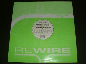 12inch Record RIOT303, OBSERVER - Chains Of Justice WIRE00412 ReWire 2002 Germany Dance & Electronica Used
12inch Record RIOT303, OBSERVER - Chains Of Justice WIRE00412 ReWire 2002 Germany Dance & Electronica Used