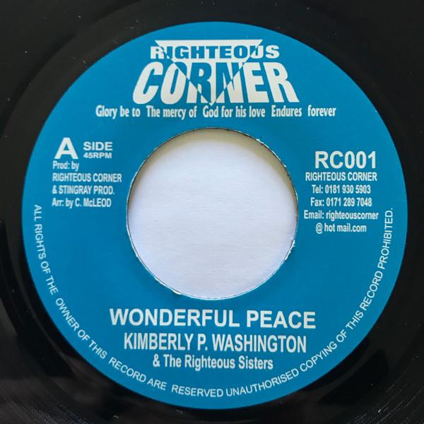 7inch Record KIMBERLY P. WASHINGTON , RIGHTEOUS - Wonderful Peace RC001 Righteous Corne UK Country/Folk Used
7inch Record KIMBERLY P. WASHINGTON , RIGHTEOUS - Wonderful Peace RC001 Righteous Corne UK Country/Folk Used