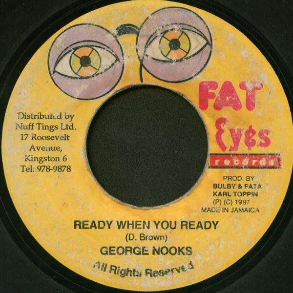 7inch Record GEORGE NOOKS - Ready When You Ready NONE Fat Eyes Record 1997 Japan Reggae, Ska & Dub Used
7inch Record GEORGE NOOKS - Ready When You Ready NONE Fat Eyes Record 1997 Japan Reggae, Ska & Dub Used