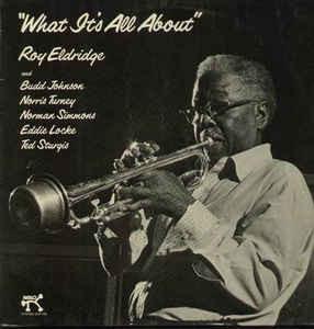LP Record ROY ELDRIDGE What Its All About 2310766 Pablo Records 1976 Canada Jazz Used
LP Record ROY ELDRIDGE What Its All About 2310766 Pablo Records 1976 Canada Jazz Used