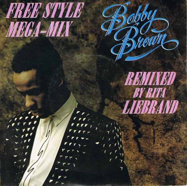 7inch Record BOBBY BROWN - The Free Style Mega-Mix MCA1421 MCA Records 1990 UK Pop Used
7inch Record BOBBY BROWN - The Free Style Mega-Mix MCA1421 MCA Records 1990 UK Pop Used