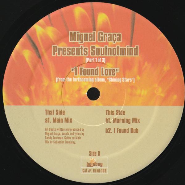 12inch Record MIGUEL GRACA, SOULNOTMIND - I Found Love BOMB103 BOMBAY 1999 Canada Dance & Electronica Used
12inch Record MIGUEL GRACA, SOULNOTMIND - I Found Love BOMB103 BOMBAY 1999 Canada Dance & Electronica Used