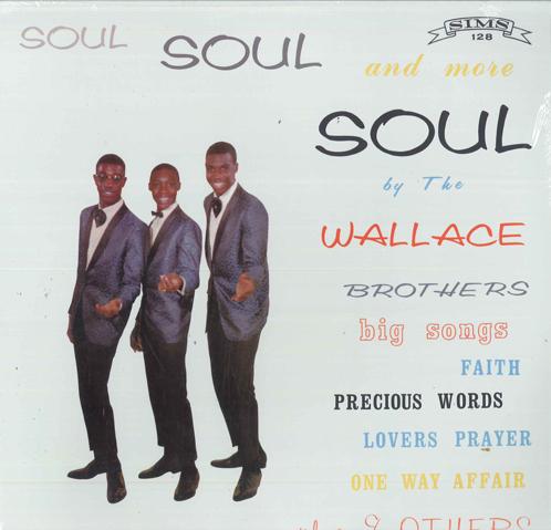 LP Record WALLACE BROTHERS - Soul Soul And More Soul SIMS128 Sims Records US Soul/Funk
LP Record WALLACE BROTHERS - Soul Soul And More Soul SIMS128 Sims Records US Soul/Funk