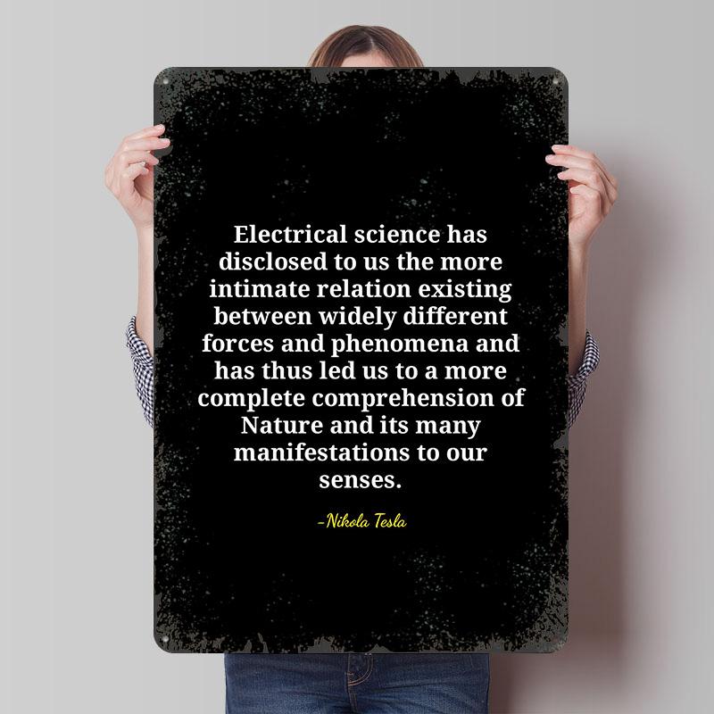 Nikola Tesla Quote on Electrical Science Poster Customized Wall Art Vintage Metal Signs Retro Tin Plaque for Man Cave Desk Decor 7.9x11.8In(20x30cm)
Nikola Tesla Quote on Electrical Science Poster Customized Wall Art Vintage Metal Signs Retro Tin Plaque for Man Cave Desk Decor 7.9x11.8In(20x30cm)