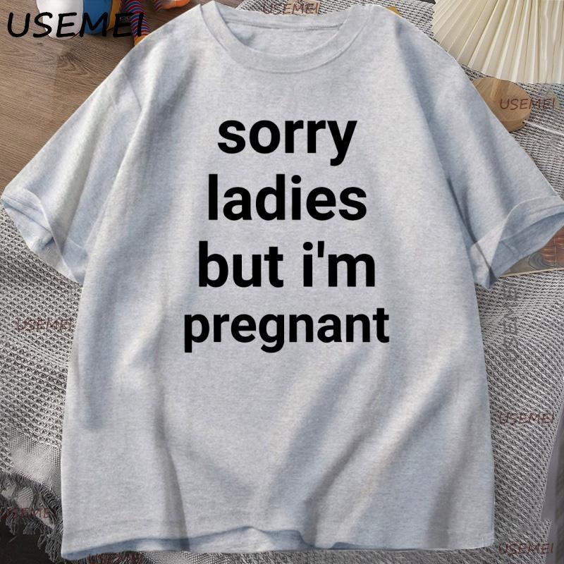 Sorry Ladies But I m Pregnant T-Shirt Men Funny Saying T Shirt Stupid Meme T Shirts Printed Cotton Short Sleeve Clothing L сірий
Sorry Ladies But I m Pregnant T-Shirt Men Funny Saying T Shirt Stupid Meme T Shirts Printed Cotton Short Sleeve Clothing L сірий
