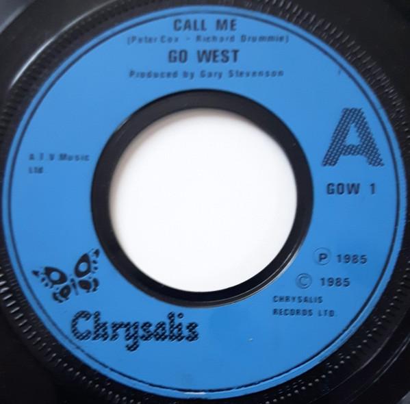 7inch Record GO WEST Call Me GOW1 Chrysalis 1985 UK Dance Electronica Used
7inch Record GO WEST Call Me GOW1 Chrysalis 1985 UK Dance Electronica Used