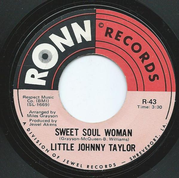 7inch Record LITTLE JOHNNY TAYLOR - Sweet Soul Woman / Make Love To Me R43 Ronn Records 1970 US Soul/Funk Used
7inch Record LITTLE JOHNNY TAYLOR - Sweet Soul Woman / Make Love To Me R43 Ronn Records 1970 US Soul/Funk Used
