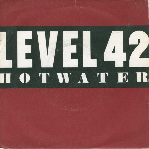 7inch Record LEVEL 42 Hot Water POSP697 Polydor 1984 UK SoulFunk Used
7inch Record LEVEL 42 Hot Water POSP697 Polydor 1984 UK SoulFunk Used