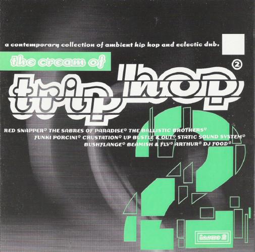 CD VARIOUS - The Cream Of Trip Hop (Issue 2) KOLDCD011 Arctic 1995 UK Dance & Electronica Used
CD VARIOUS - The Cream Of Trip Hop (Issue 2) KOLDCD011 Arctic 1995 UK Dance & Electronica Used