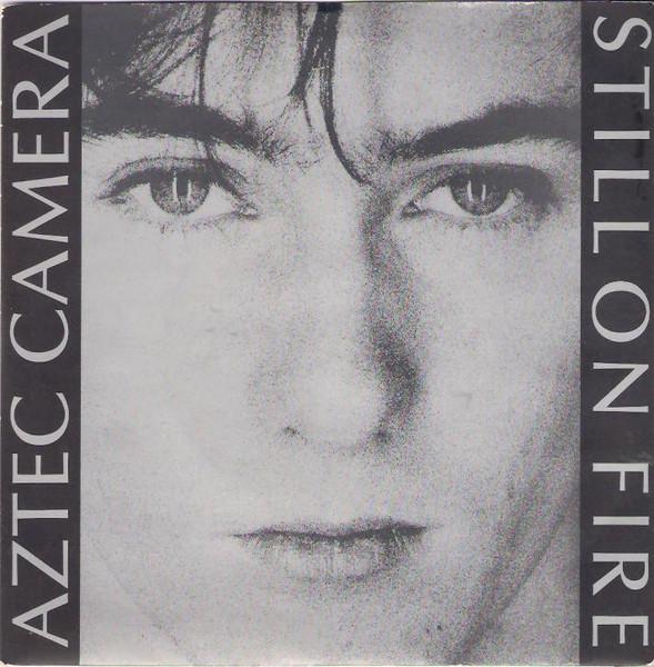 7inch Record AZTEC CAMERA - Still On Fire / Walk Out To Winter AC2,2492137 WEA 1984 UK Rock Used
7inch Record AZTEC CAMERA - Still On Fire / Walk Out To Winter AC2,2492137 WEA 1984 UK Rock Used