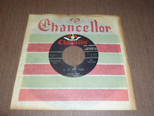 7inch Record FRAN LORI - If You Only Knew / Will I Always Be C1050PROMO Chancellor 1960 US Soul/Funk Used
7inch Record FRAN LORI - If You Only Knew / Will I Always Be C1050PROMO Chancellor 1960 US Soul/Funk Used