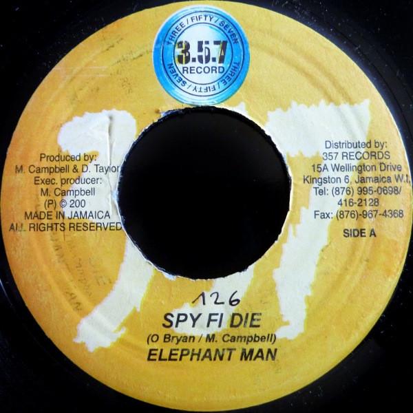 7inch Record ELEPHANT MAN - Spy Fi Die none 357 Records 2005 Jamaica Reggae, Ska & Dub Used
7inch Record ELEPHANT MAN - Spy Fi Die none 357 Records 2005 Jamaica Reggae, Ska & Dub Used