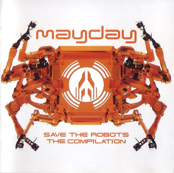 CD COMPILATION TECHNO - Mayday (Save the Robots) 74321573372 Low Spirit Reco 1998 Germany Dance & Electronica Used
CD COMPILATION TECHNO - Mayday (Save the Robots) 74321573372 Low Spirit Reco 1998 Germany Dance & Electronica Used