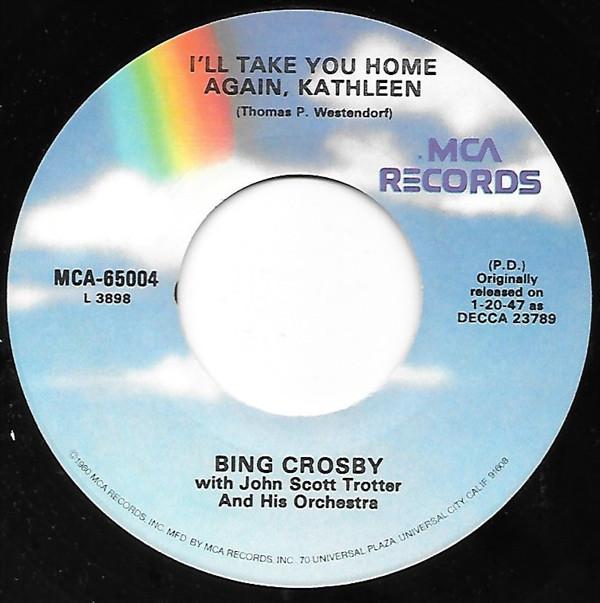 7inch Record BING CROSBY - I ll Take You Home Again, Kathleen MCA65004 MCA Records US Pop Used
7inch Record BING CROSBY - I ll Take You Home Again, Kathleen MCA65004 MCA Records US Pop Used